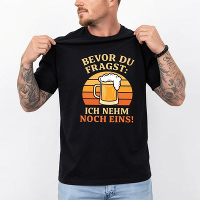 Oktoberfest Bier T-Shirt - Ich Nehm Noch Eins!